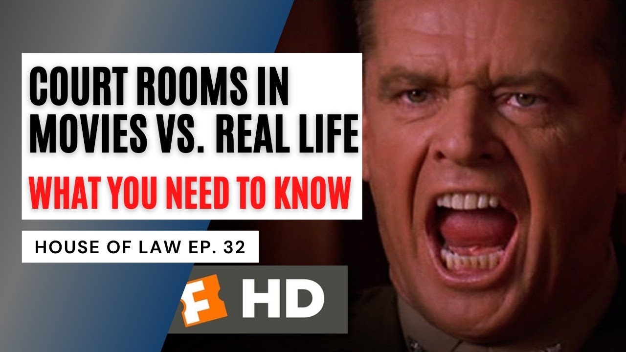 Court Rooms in Movies vs. Real Life