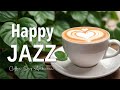 Happy Jazz Music ~ January Bossa Nova instrumental for Working and Studying
