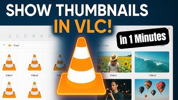 Miniaturen weergeven in plaats van pictogrammen in VLC-video