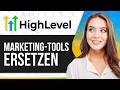 So Ersetzt du 10 Marketing-Tools Mit GoHighLevel (2026)