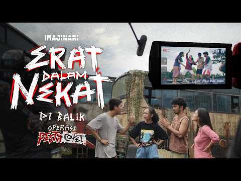 ERAT DALAM NEKAT | DI BALIK OPERASI PESTA COPET (Behind The Scenes)