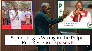 SOMETHING IS WRONG IN THE PULPIT|| REV KESIENA ESIRI EXPOSES IT#revkesiena #rcnwarri #rcn #rcnglobal