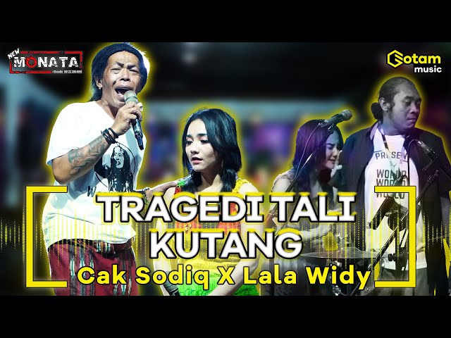 TRAGEDI TALI KUTANG - CAK SODIQ Feat. LALA WIDY | NEW MONATA (OFFICIAL LIVE MUSIC COVER) class=