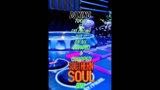 Tucka - PUT IT ON ME feat. FATDADDY Slowed & Chopped Southern Soul Mix