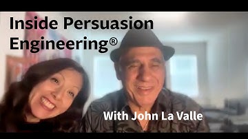 Inside Persuasion Engineering® with John La Valle | NLP for Sales, Influence & Communication