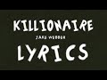 Killionaire  lyrics  jake webber