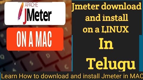 How to download and install Jmeter on a LINUX Machine