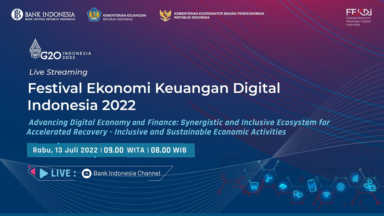 [LIVE STREAMING]Advancing Digital Economy and Finance: Inclusive and Sustainable Economic Activities