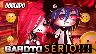 | Garoto Sério | Mini Filme (DUBLADO) Gacha Life [ COMPLETO ]