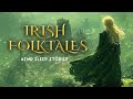 7 Hours of Irish Folktales to fall asleep to Mp3 Song