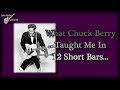 What Chuck Berry Taught Me In 12 Short Bars