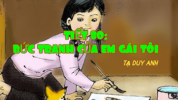 Tiết 80: Bức tranh của em gái tôi