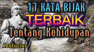 KATA BIJAK YANG MENYENTUH HATI - Kata Mutiara Kehidupan - Quotes – kata bijak confucius