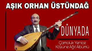 Aşık Orhan Üstündağ - Barış Olsun Dünyada