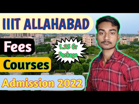 IIIT Allahabad Reality Reveal ? Placement : 1.25 Crore (Fake or Real) Admission 2022, Courses, Fees