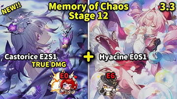 E2S1 Castorice x E0S1 Hyacine | MoC 12 | Honkai Star Rail 3.3
