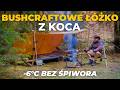 🔥Bushcraft BEZ ŚPIWORA 🐺Wilki  W LESIE 🌲 BUSHCRAFTOWE ŁÓŻKO ❄ -6°C POD KOCEM | OGNISKO SYBERYJSKIE