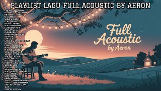 Download Lagu Melodi Senja Akustik Aeron | Musik Hangat untuk Sore Damai MP3