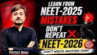 🔴NEET 2026 Strategy: Learn From 2025 Failures | गलती मत दोहराना #physicsbhau #neet2026 #physics 