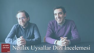 Netflix Uysallar Dizi İncelemesi - Az Para Çok Film