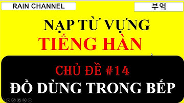 #14-Chủ đề Đồ Dùng Trong Bếp  tại Hàn   thông dụng rain channel