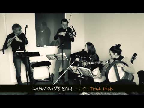 Lanningan's ball - jig - trad. Irish