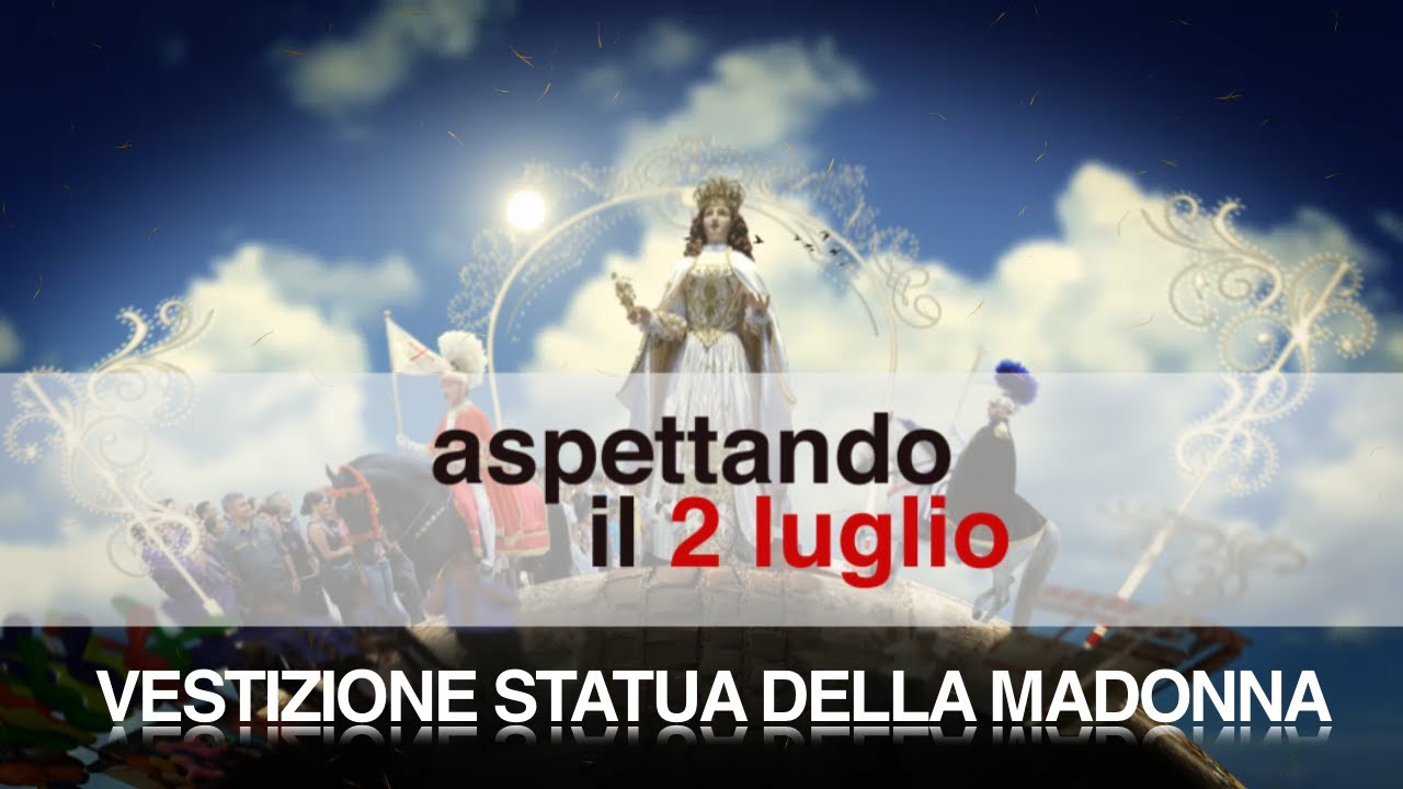 Vestizione della statua della Madonna della Bruna