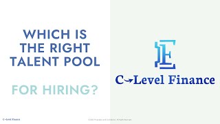 Do you hire from the appropriate Talent Pool What you need to know!
