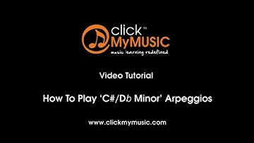 How To Play C# Minor Arpeggio