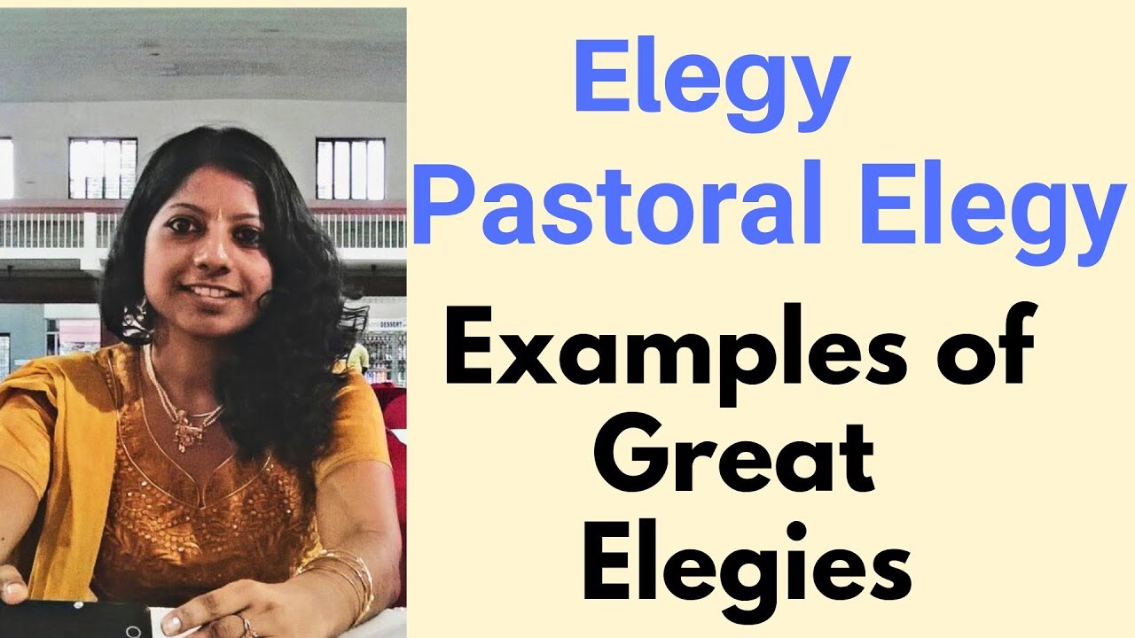 Elegy/Poetic form/Examples of great elegies FOR UGC NET  ENGLISH,TGT,PGT,DSSB.SET ENGLISH,TRB ENGLISH