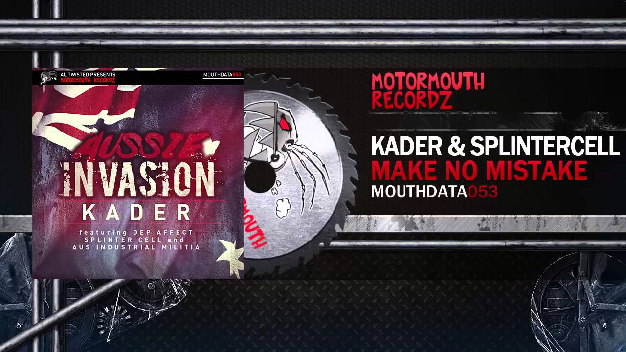 Watch Kader & SplinterCell - Make No Mistake on YouTube Watch Kader & SplinterCell - Make No Mistake on YouTube