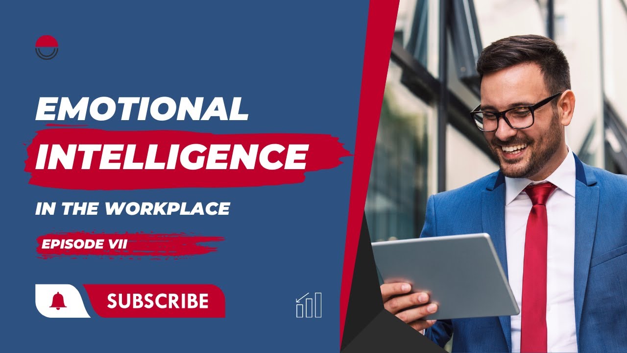 The Essential Guide to Emotional Intelligence in the Workplace - YouTube