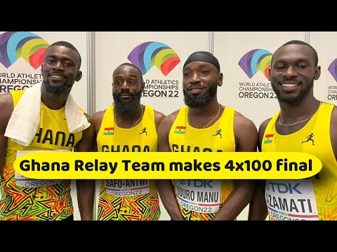 Team Ghana qualifies for 4x100m final | 2022 World Athletics Championship