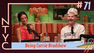 Ep. 71 | Being Carrie Bradshaw