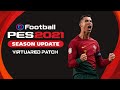 تحميل أفضل باتش تحويل بيس 2021 إلى بيس 2023 بجميع الإنتقالات الشتويه|PES 2021- Next Season Patch2023
