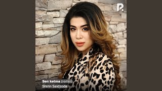 Sen ketma (Remix) - Murod Manzur