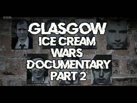 Glasgow Ice Cream Wars - UK Documentary - Part 2