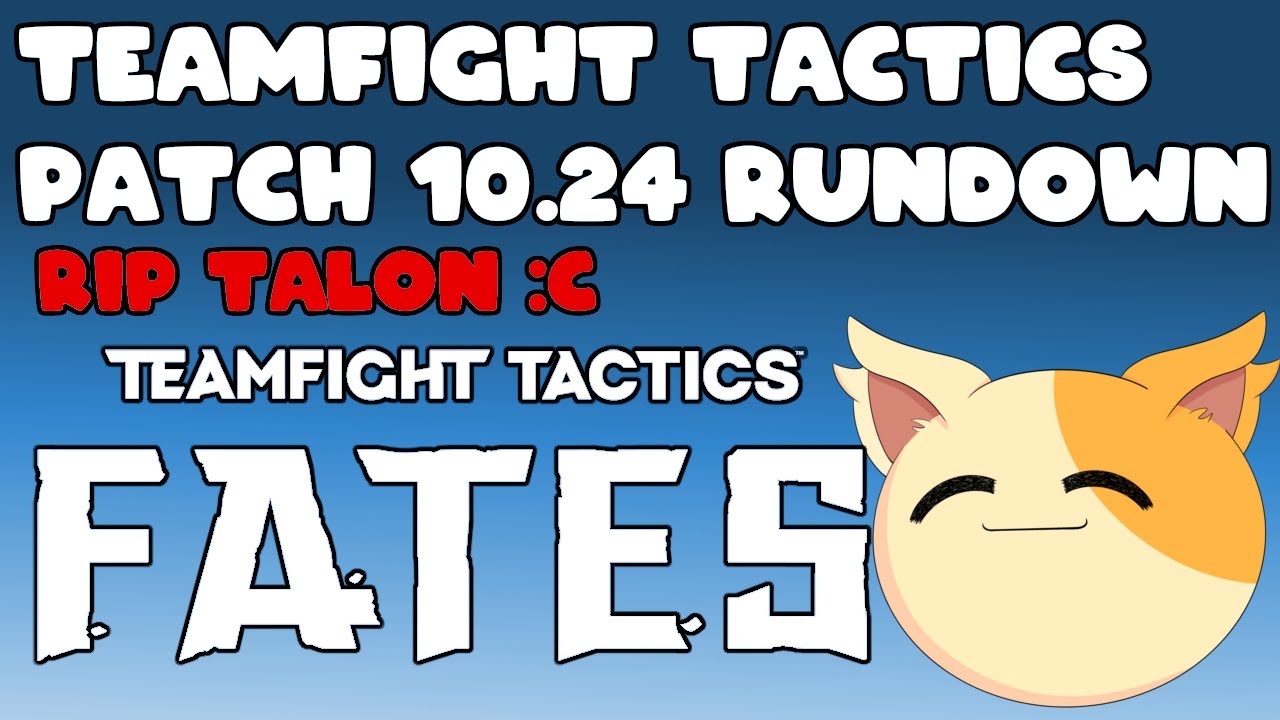 TeamFight Tactics Patch 10.24 Review, Rundown, & Discussion | Teamfight Tactics Set 4 | RIP TALON