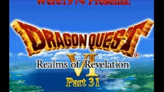 DragonQuest VI (NINTENDO DS) Part 31