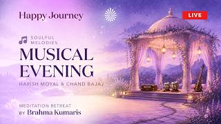 Live : Musical Evening I Transport Wing Meditation Retreat I ‘Happy Journey’ I ORC, Delhi 08-08-2026