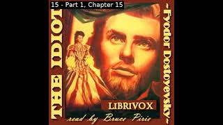 The Idiot (Version 2) by Fyodor Dostoyevsky read by Bruce Pirie Part 2/4 | Full Audio Book