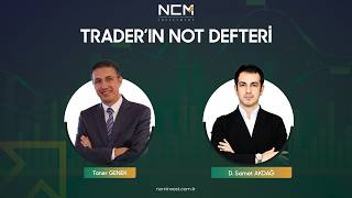 TANER GENEK ile TRADER'IN NOT DEFTERİ