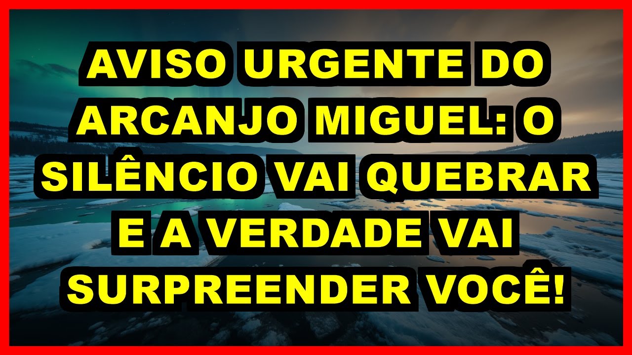 🚨 AVISO URGENTE DO ARCANJO MIGUEL: O SILÊNCIO VAI QUEBRAR E A VERDADE VAI SURPREENDER VOCÊ!