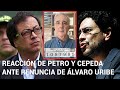 Reacción de Petro y Cepeda ante renuncia de Álvaro Uribe - CIDH falla a favor de #GustavoPetro