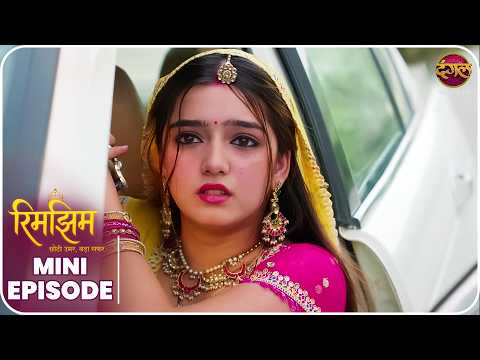 Rimjhim - Choti Umar Bada Safar | Mini Episode 353 | Dangal TV