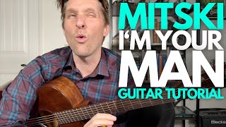 I'm Your Man by Mitski Guitar Tutorial - Guitar Lessons with Stuart!