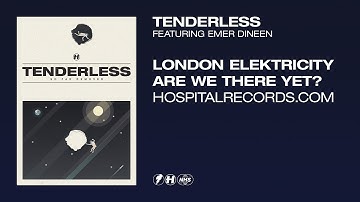 London Elektricity - Tenderless (Official Video)