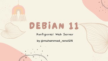 Konfigurasi Web Server | Debian 11