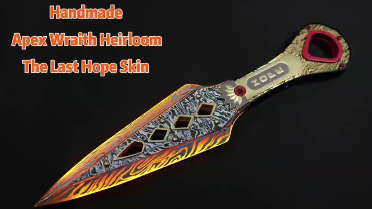 Handmade Apex Heirloom Wraith Kunai The Last Hope Skin Model 