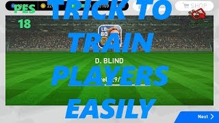 TRICK TO TRAIN PLAYERS EASILY IN PES 18 screenshot 2